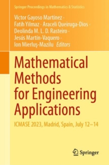 Mathematical Methods for Engineering Applications : ICMASE 2023, Madrid, Spain, July 12-14