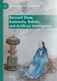 Bernard Shaw, Automata, Robots, and Artificial Intelligence