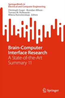 Brain-Computer Interface Research : A State-of-the-Art Summary 11