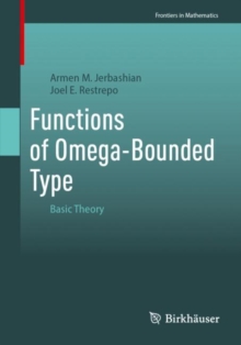 Functions of Omega-Bounded Type : Basic Theory