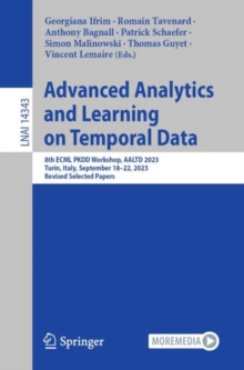 Advanced Analytics and Learning on Temporal Data : 8th ECML PKDD Workshop, AALTD 2023, Turin, Italy, September 18–22, 2023, Revised Selected Papers