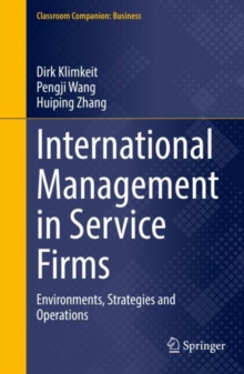 International Management in Service Firms : Environments, Strategies and Operations