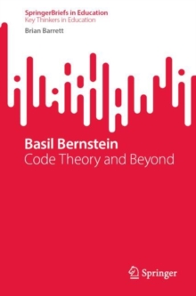 Basil Bernstein : Code Theory and Beyond