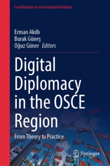 Digital Diplomacy in the OSCE Region : From Theory to Practice