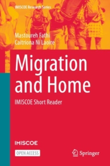 Migration and Home : IMISCOE Short Reader