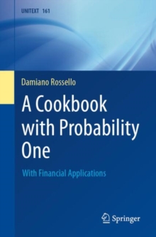 A Cookbook with Probability One : With Financial Applications