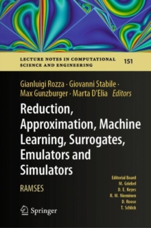 Reduction, Approximation, Machine Learning, Surrogates, Emulators and Simulators : RAMSES