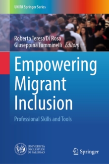 Empowering Migrant Inclusion : Professional Skills and Tools