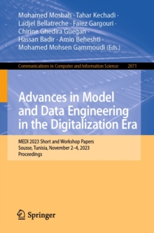 Advances in Model and Data Engineering in the Digitalization Era : MEDI 2023 Short and Workshop Papers, Sousse, Tunisia, November 2-4, 2023, Proceedings