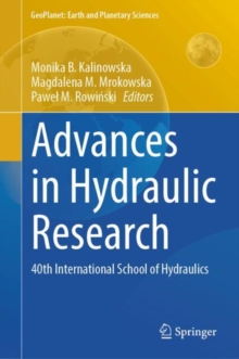 Advances in Hydraulic Research : 40th International School of Hydraulics