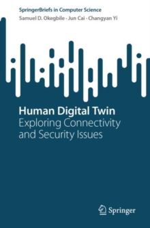 Human Digital Twin : Exploring Connectivity and Security Issues