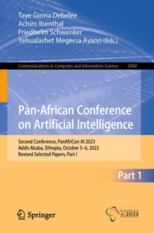 Pan-African Conference on Artificial Intelligence : Second Conference, PanAfriCon AI 2023, Addis Ababa, Ethiopia, October 5-6, 2023, Revised Selected Papers, Part I