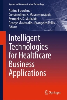 Intelligent Technologies for Healthcare Business Applications