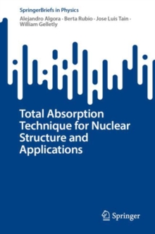 Total Absorption Technique for Nuclear Structure and Applications