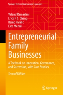 Entrepreneurial Family Businesses : A Textbook on Innovation, Governance, and Succession, with Case Studies