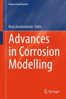 Advances in Corrosion Modelling