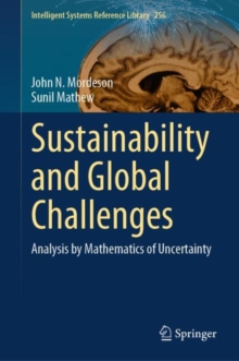 Sustainability and Global Challenges : Analysis by Mathematics of Uncertainty