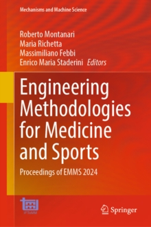 Engineering Methodologies for Medicine and Sports : Proceedings of EMMS 2024