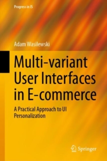 Multi-variant User Interfaces in E-commerce : A Practical Approach to UI Personalization