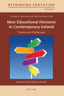 New Educational Horizons in Contemporary Ireland : Trends and Challenges
