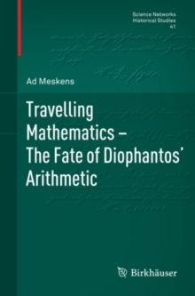 Travelling Mathematics - The Fate of Diophantos' Arithmetic