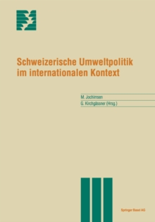 Schweizerische Umweltpolitik im internationalen Kontext