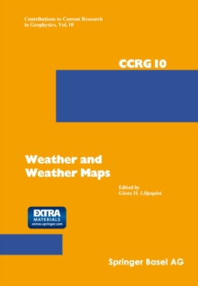 Weather and Weather Maps : A Volume Dedicated to the Memory of Tor Bergeron (15.8.1891-13.6.1977)