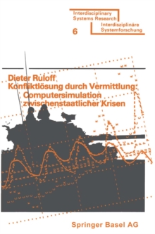 Konfliktlosung durch Vermittlung: Computersimulation zwischenstaatlicher Krisen