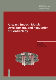 Airways Smooth Muscle: Development, and Regulation of Contractility : Development and Regulation of Contractility