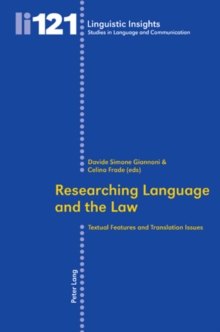 Researching Language and the Law : Textual Features and Translation Issues