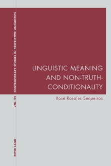 Linguistic Meaning and Non-Truth-Conditionality