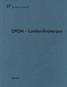 DRDH – London/Antwerpen : De aedibus international 27