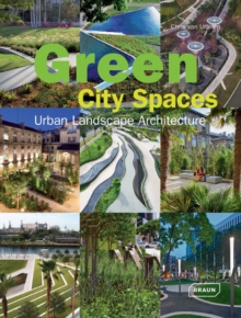 Green City Spaces : Urban Landscape Architecture