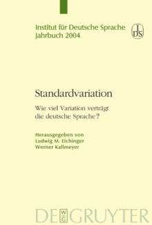 Standardvariation : Wie viel Variation vertragt die deutsche Sprache?