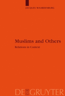 Muslims and Others : Relations in Context