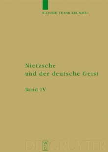 Ausbreitung und Wirkung des Nietzscheschen Werkes im deutschen Sprachraum bis zum Ende des Zweiten Weltkrieges : Ein Schrifttumsverzeichnis der Jahre 1867 - 1945. Erganzungen, Berichtigungen und Gesam