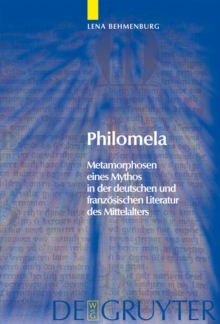 Philomela : Metamorphosen eines Mythos in der deutschen und franzosischen Literatur des Mittelalters