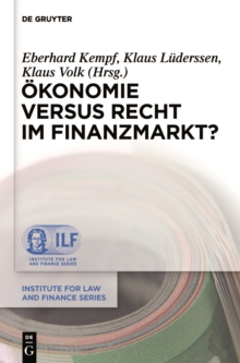 Okonomie versus Recht im Finanzmarkt?
