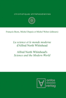 La science et le monde moderne d'Alfred North Whitehead? : Alfred North Whitehead's Science and the Modern World
