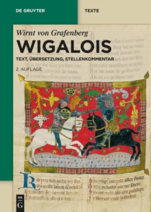 Wigalois : Text, Ubersetzung, Stellenkommentar