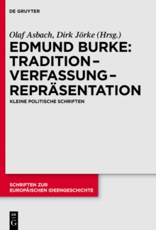 Tradition - Verfassung - Reprasentation : Kleine politische Schriften