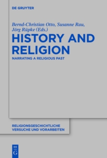 History and Religion : Narrating a Religious Past