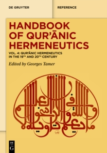 Qur'anic Hermeneutics in the 19th and 20th Century