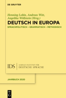 Deutsch in Europa : Sprachpolitisch, grammatisch, methodisch