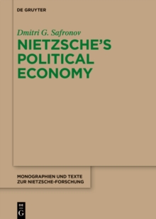 Nietzsche's Political Economy