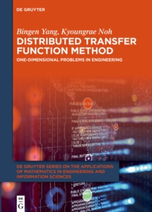 Distributed Transfer Function Method : One-Dimensional Problems in Engineering