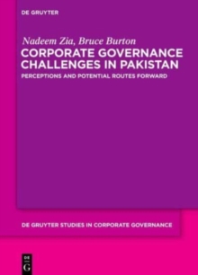 Corporate Governance Challenges in Pakistan : Perceptions and Potential Routes Forward