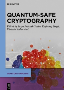 Quantum-Safe Cryptography Algorithms and Approaches : Impacts of Quantum Computing on Cybersecurity