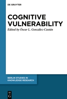 Cognitive Vulnerability : An Epistemological Approach