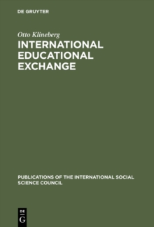 International Educational Exchange : An Assessment of its Nature and its Prospects